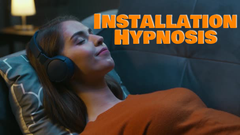 Installation Hypnosis Session